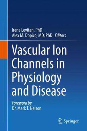 Cover image for Vascular Ion Channels in Physiology and Disease