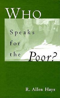 Cover image for Who Speaks for the Poor: National Interest Groups and Social Policy