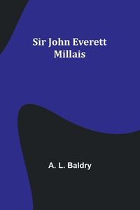 Cover image for Sir John Everett Millais
