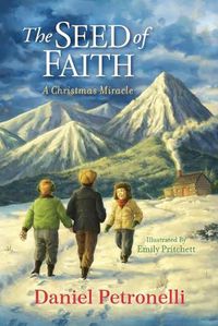 Cover image for The Seed of Faith: A Christmas Miracle