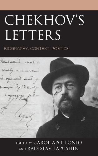 Cover image for Chekhov's Letters: Biography, Context, Poetics