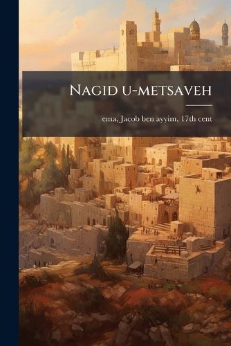 Cover image for Nagid U-Metsaveh