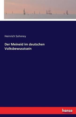 Cover image for Der Meineid im deutschen Volksbewusstsein