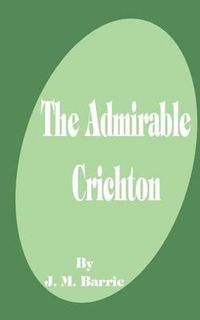 Cover image for The Admirable Crichton
