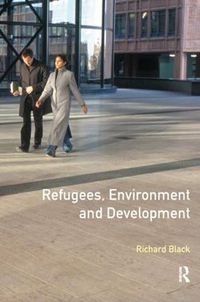 Cover image for Refugees, Environment and Development