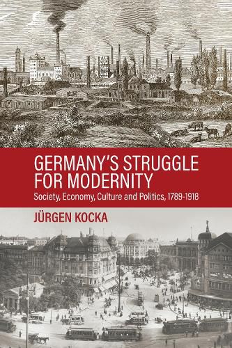 Germany's Struggle for Modernity