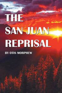 Cover image for THE San Juan Reprisal