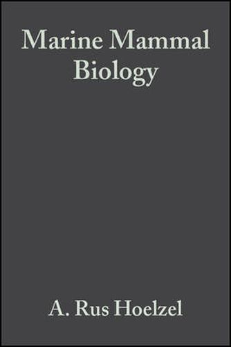 Marine Mammal Biology: An Evolutionary Approach