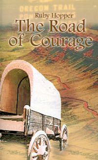 Cover image for The Road of Courage