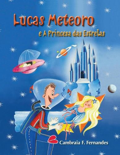 Cover image for Lucas Meteoro: e A Princesa das Estrelas