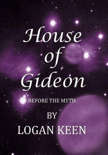 Cover image for House of Gideon: Before the Myth