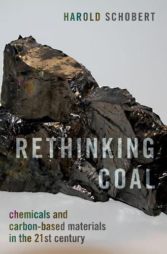 Cover image for Rethinking Coal: Chemicals and Carbon-Based Materials in the 21st Century