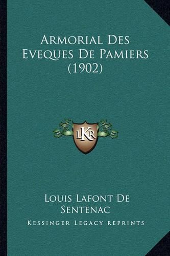 Armorial Des Eveques de Pamiers (1902)