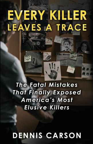 Cover image for Every Killer Leaves A Trace