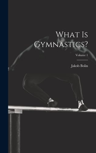 Cover image for What Is Gymnastics?; Volume 1