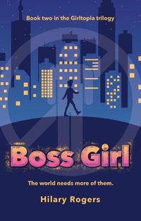 Cover image for Boss Girl (Girltopia #2)