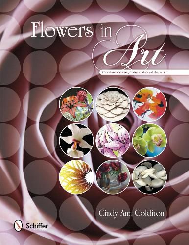 Cover image for Flowers in Art: Contemporary International Artists