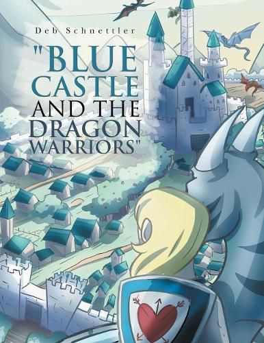 Cover image for Blue Castle and the Dragon Warriors