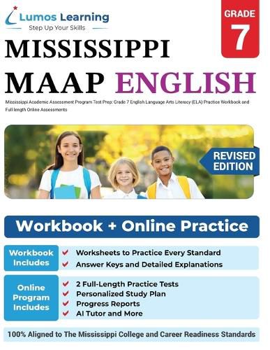 Cover image for Mississippi Academic Assessment Program Test Prep: Grade 7 English Language Arts Literacy (ELA) Practice Workbook and Full-length Online Assessments: MAAP Study Guide