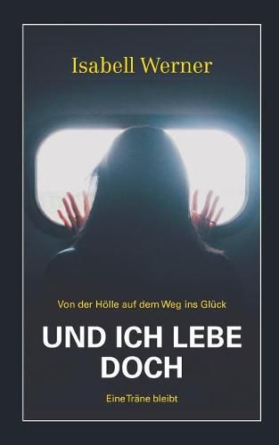 Cover image for Und ich lebe doch