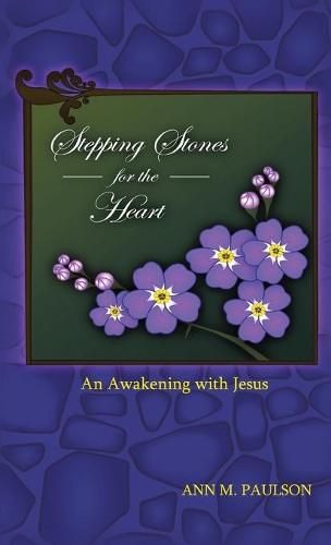 Cover image for Stepping Stones for the Heart: An Awakening with Jesus