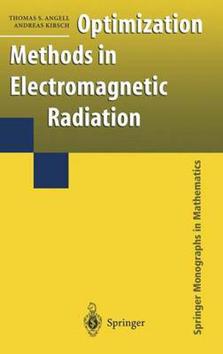 Optimization Methods in Electromagnetic Radiation