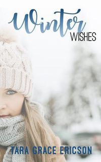 Cover image for Winter Wishes: Main Street Minden Book 2