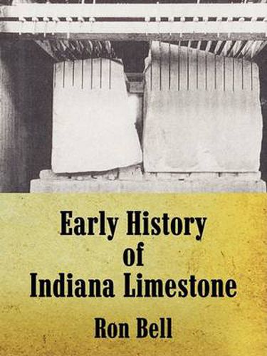 Cover image for Early History of Indiana Limestone