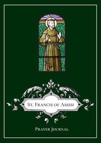 Cover image for St. Francis of Assisi Prayer Journal