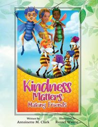 Cover image for Kindness Matters: Making Friends