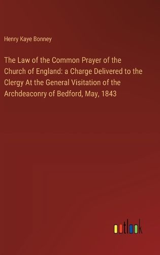 Cover image for The Law of the Common Prayer of the Church of England