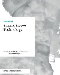 Cover image for Shrink Sleeve Technology