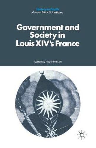 Cover image for Government and Society in Louis XIV's France
