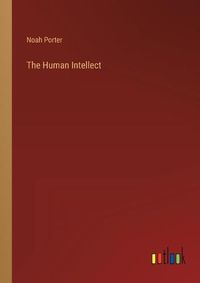 Cover image for The Human Intellect