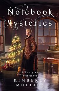 Cover image for Notebook Mysteries A Party to Remember