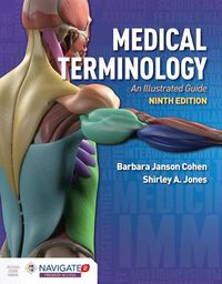Cover image for Medical Terminology: An Illustrated Guide