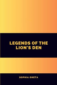 Cover image for Legends of the Lion's Den