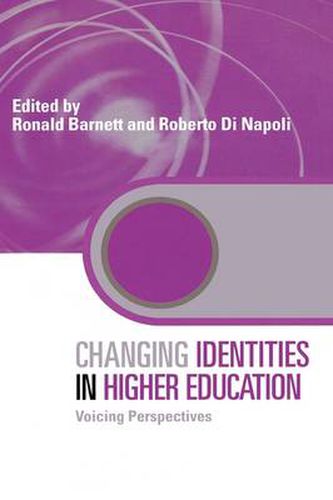 Cover image for Changing Identities in Higher Education: Voicing Perspectives