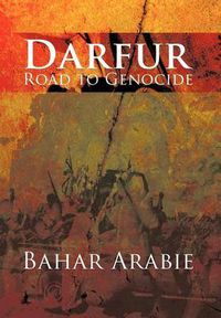 Cover image for Darfur-Road to Genocide