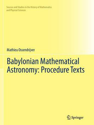 Cover image for Babylonian Mathematical Astronomy: Procedure Texts