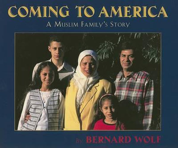 Cover image for Coming to America: A Muslim Family's Story