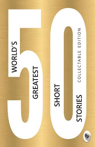 Cover image for 50 World's Greatest Short Stories