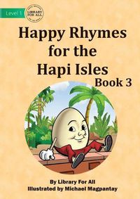 Cover image for Happy Rhymes for the Hapi Isles Book 3