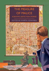 Cover image for The Measure of Malice: Scientific Detection Stories