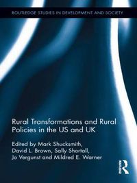 Cover image for Rural Transformations and Rural Policies in the US and UK