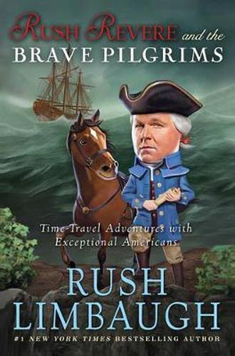 Cover image for Rush Revere and the Brave Pilgrims, 1: Time-Travel Adventures with Exceptional Americans