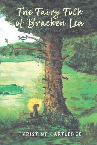Cover image for The Fairy Folk of Bracken Lea