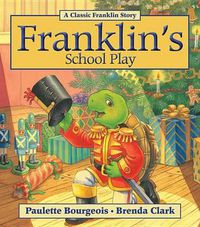 Cover image for Franklin's School Play