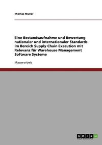 Cover image for Supply Chain Execution. Nationale Und Internationale Standards Mit Relevanz F r Warehouse Management Software Systeme.