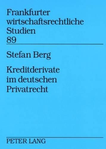 Cover image for Kreditderivate Im Deutschen Privatrecht